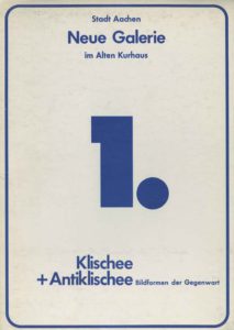 Katalogcover zur Ausstellung Klischee + Antiklischee, der ersten Ausstellung in der Neuen Galerie im Jahr 1970